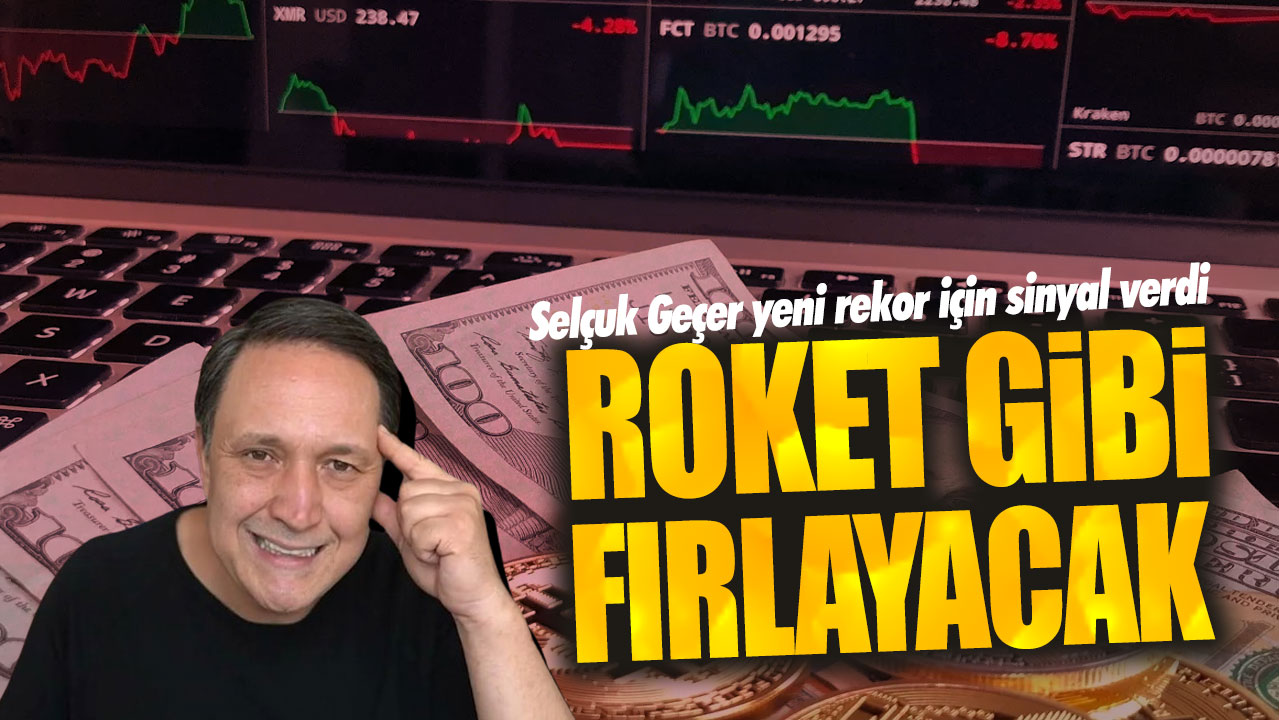 Selçuk Geçer: Roket gibi fırlayacak