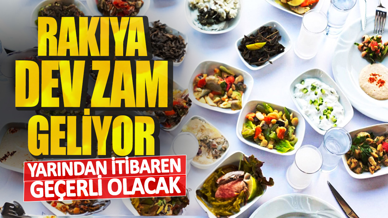 Rakıya dev zam geliyor! Yarından itibaren geçerli olacak