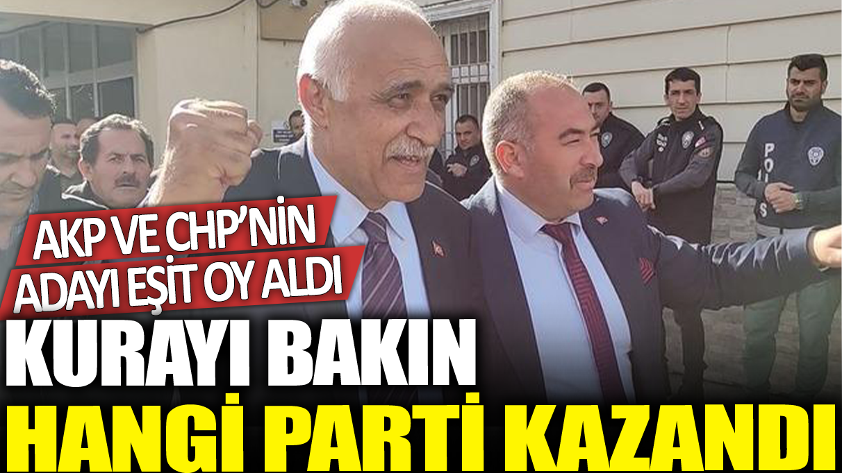 O ilçede AKP ve CHP'nin oyları eşit çıktı! Yeni başkan kura çekimiyle belli oldu