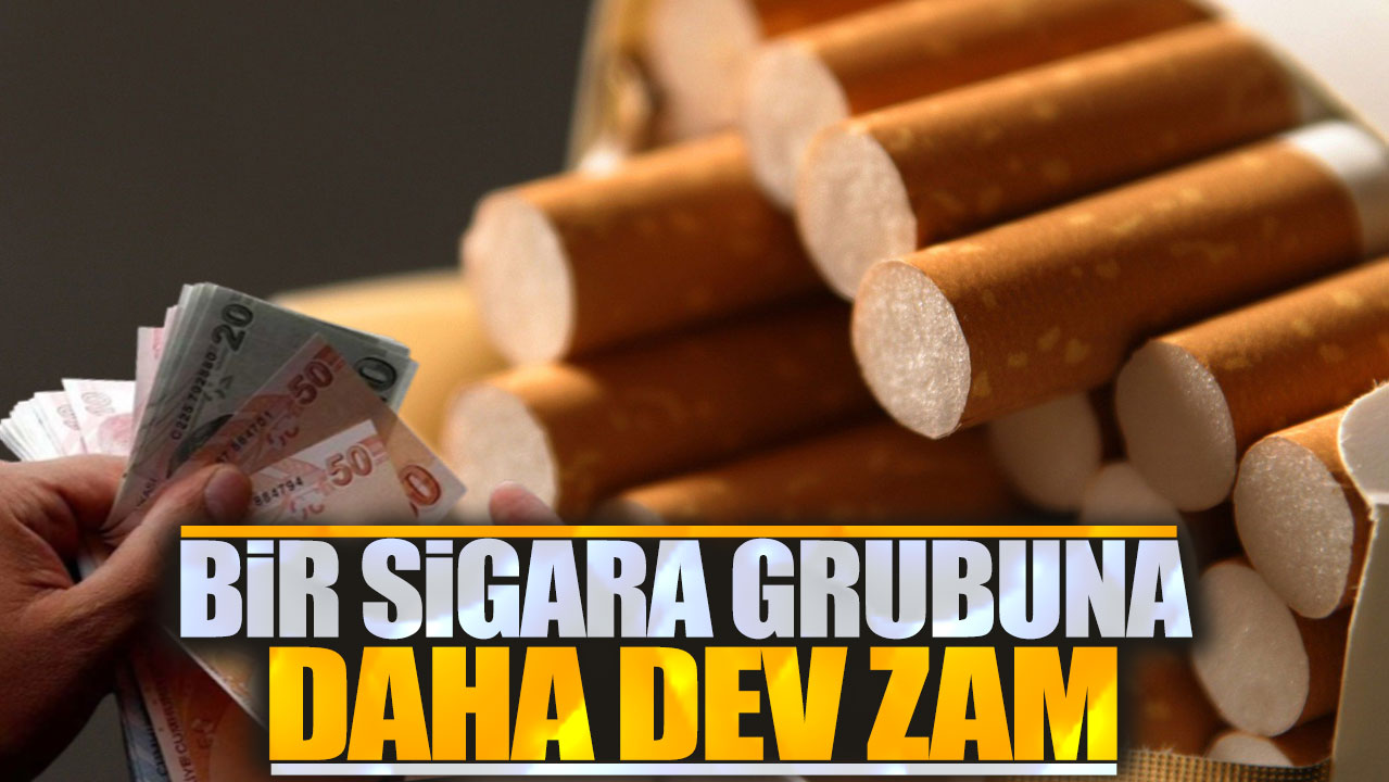 Bir sigara grubuna daha dev zam geldi