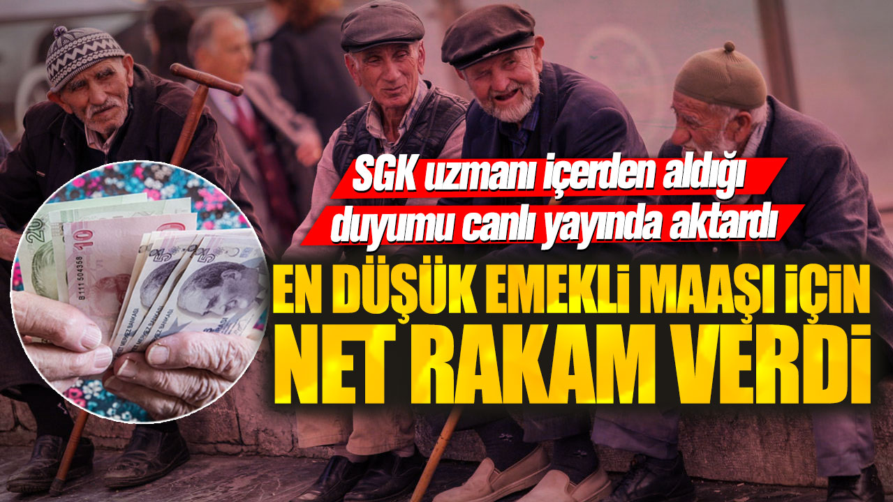 SGK uzmanı içerden aldığı duyumu canlı yayında aktardı! En düşük emekli maaşı için net rakam verdi