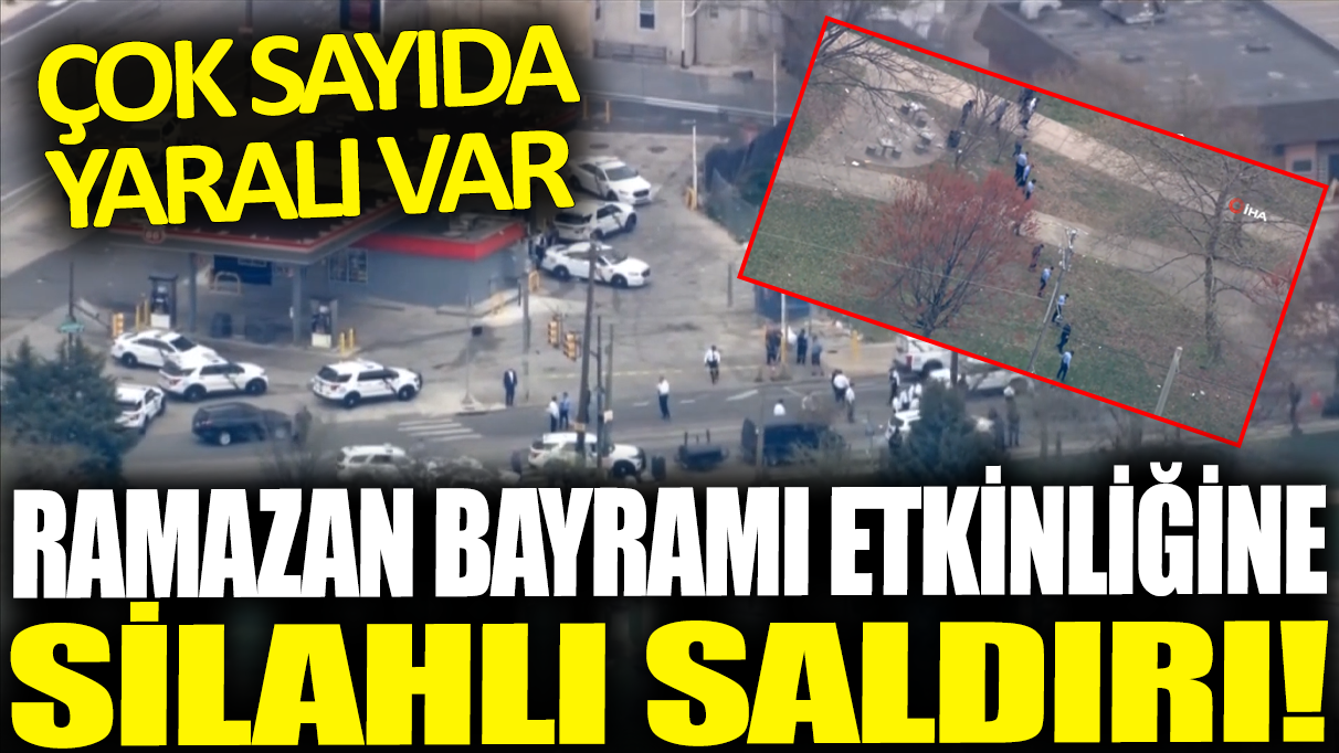 Son dakika... ABD’de Ramazan Bayramı etkinliğinde silahlı saldırı