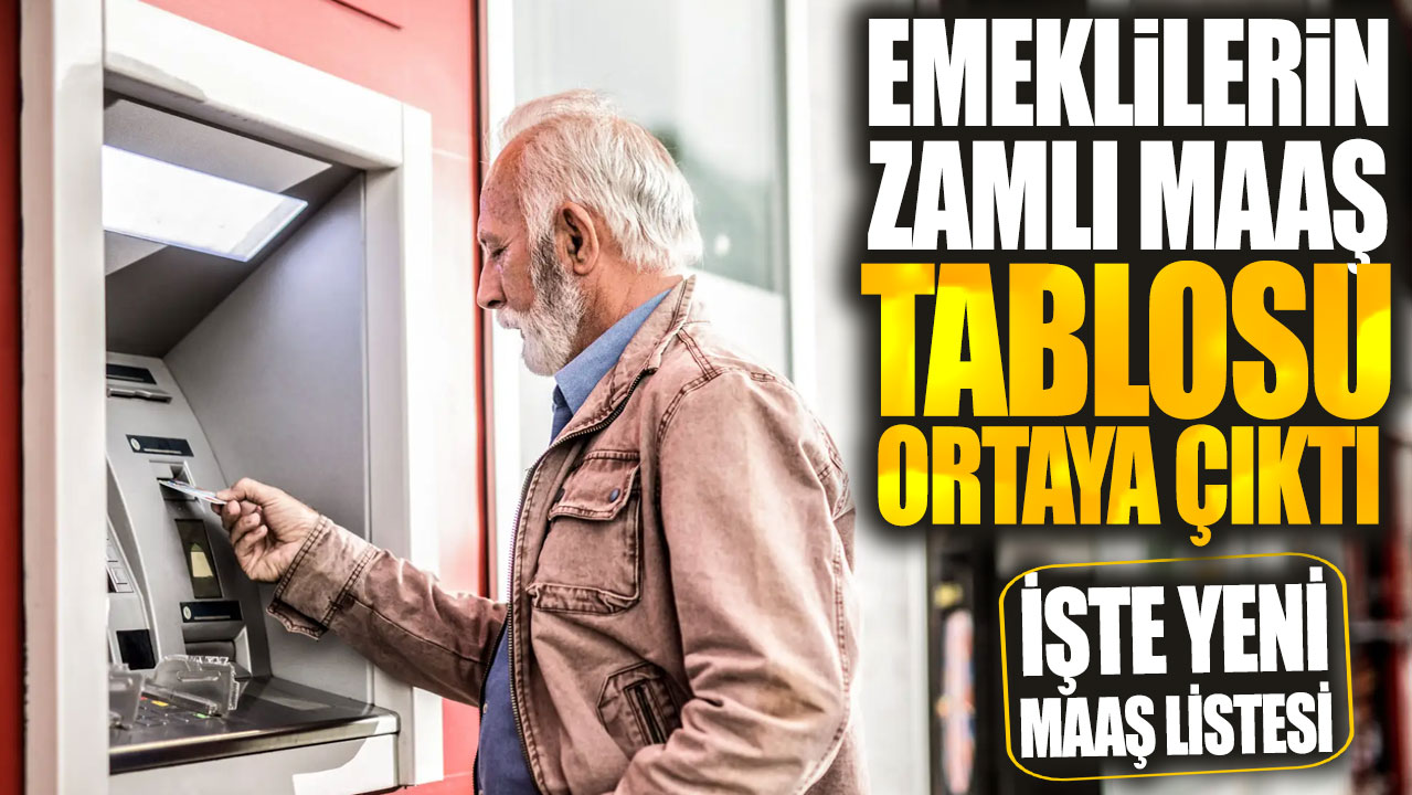 SSK ve Bağ-Kur emeklilerinin zamlı maaş tablosu ortaya çıktı! İşte yeni maaş listesi