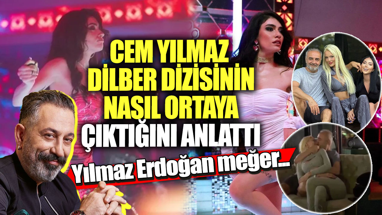 Cem Yılmaz Dilber dizisinin nasıl ortaya çıktığını anlattı! Yılmaz Erdoğan meğer...