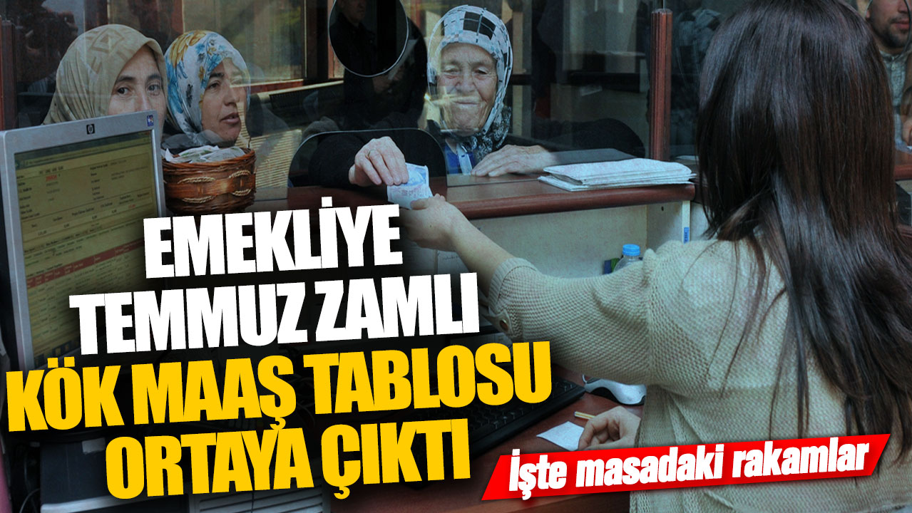 SSK ve Bağ-Kur emeklileri dikkat! Temmuz zamlı kök maaş tablosu ortaya çıktı: İşte masadaki rakamlar