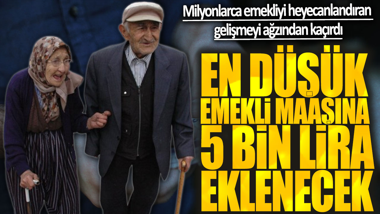 En düşük emekli maaşına 5 bin lira eklenecek! Milyonlarca emekliyi heyecanlandıran gelişmeyi ağzından kaçırdı