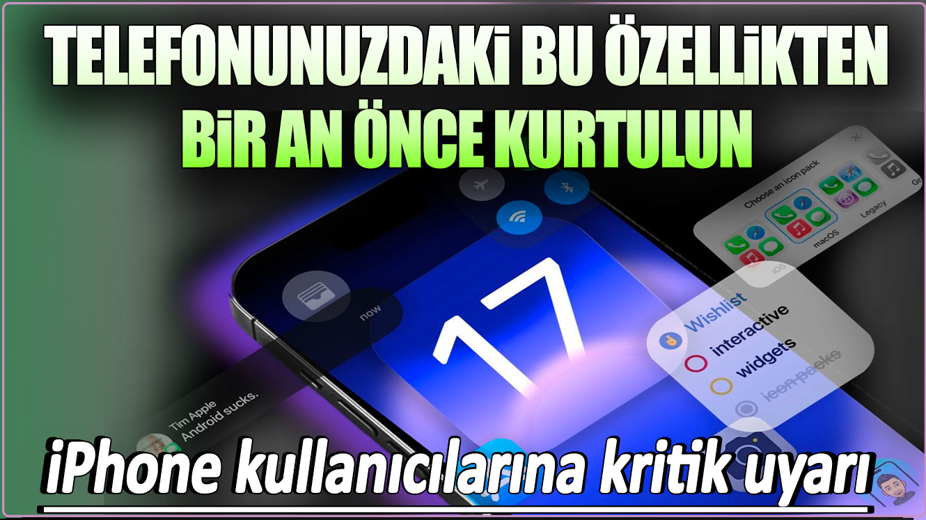 iPhone kullanıcılarına kritik uyarı: Telefonunuzdaki bu özellikten bir an önce kurtulun