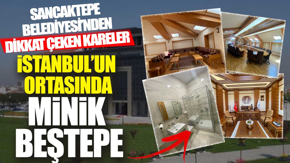 İstanbul'un ortasında minik Beştepe: Sancaktepe Belediyesi'nden dikkat çeken kareler