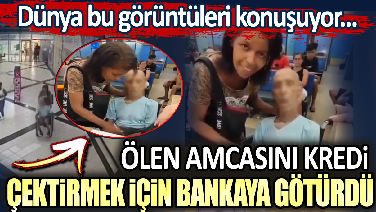 Birkaç saat önce ölen amcasını para için apar topar bankaya götürdü!