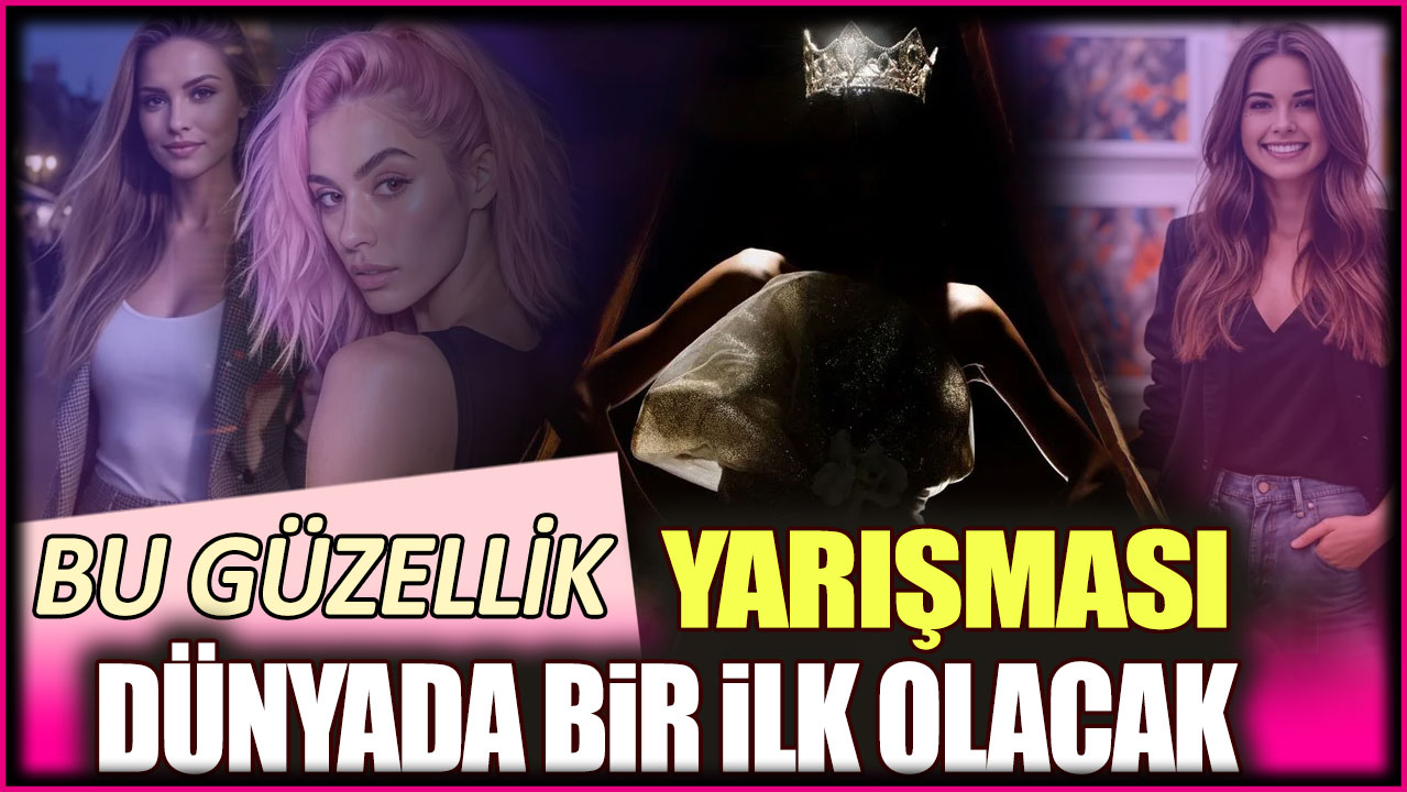 Bu güzellik yarışması dünyada bir ilk olacak: Yapay zekalar yarışacak!