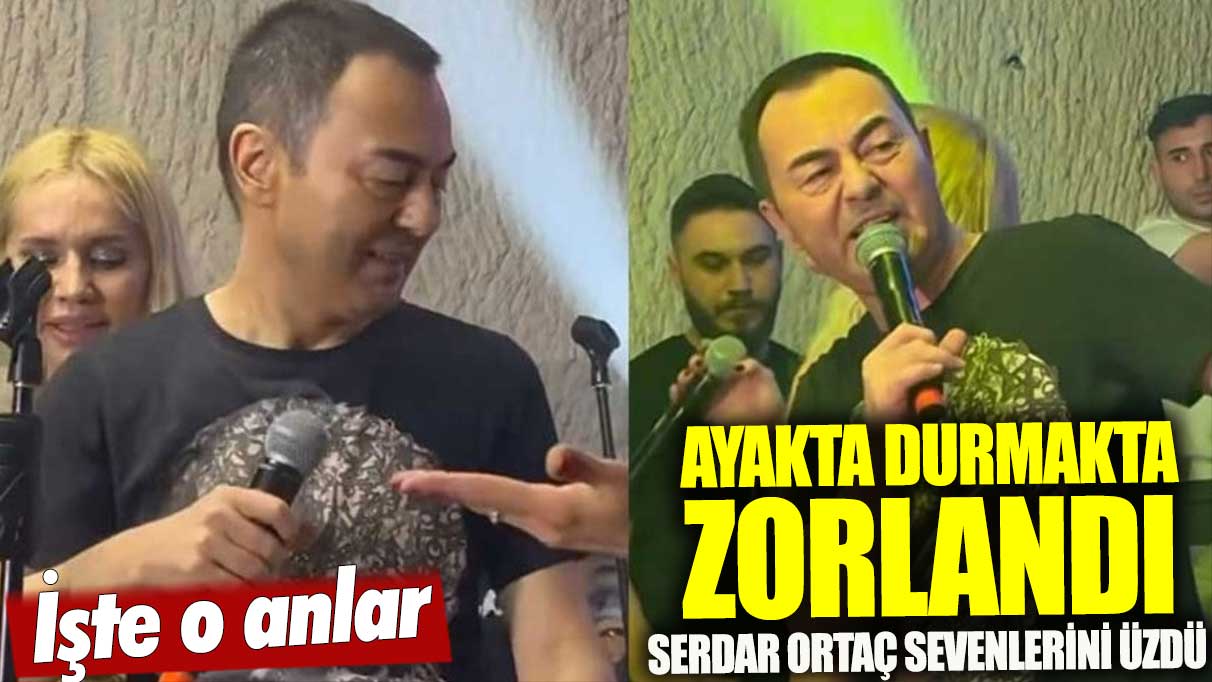 Serdar Ortaç ayakta durmakta zorlandı! Sevenlerini üzen anlar...