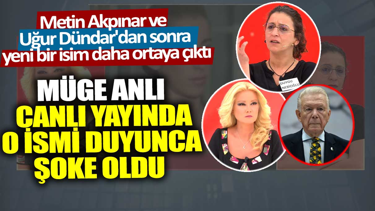 Metin Akpınar ve Uğur Dündar'dan sonra yeni bir isim daha ortaya çıktı! Müge Anlı canlı yayında o ismi duyunca şoke oldu