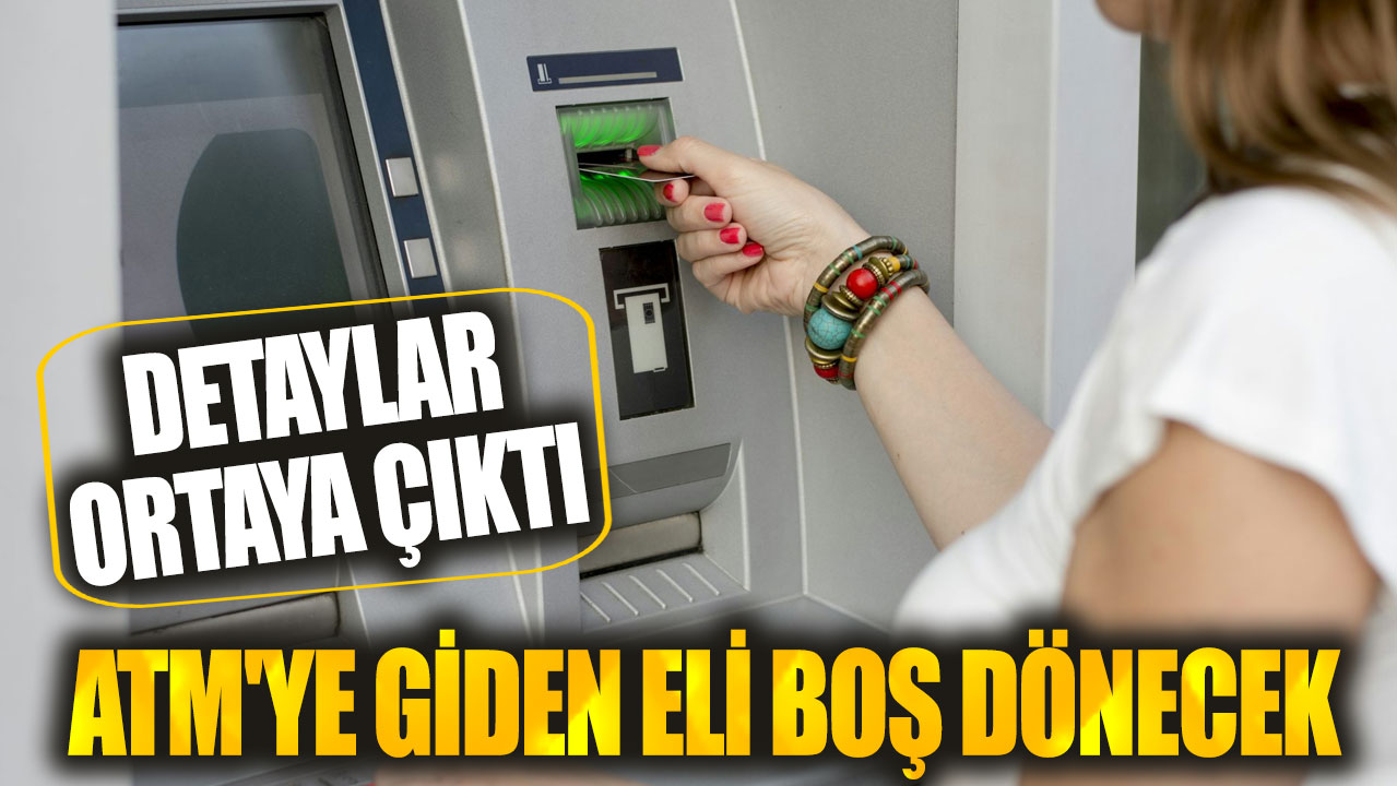 ATM'ye giden eli boş dönecek