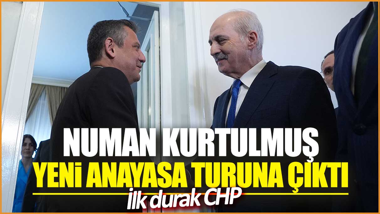 Numan Kurtulmuş yeni anayasa turuna çıktı: İlk durak CHP