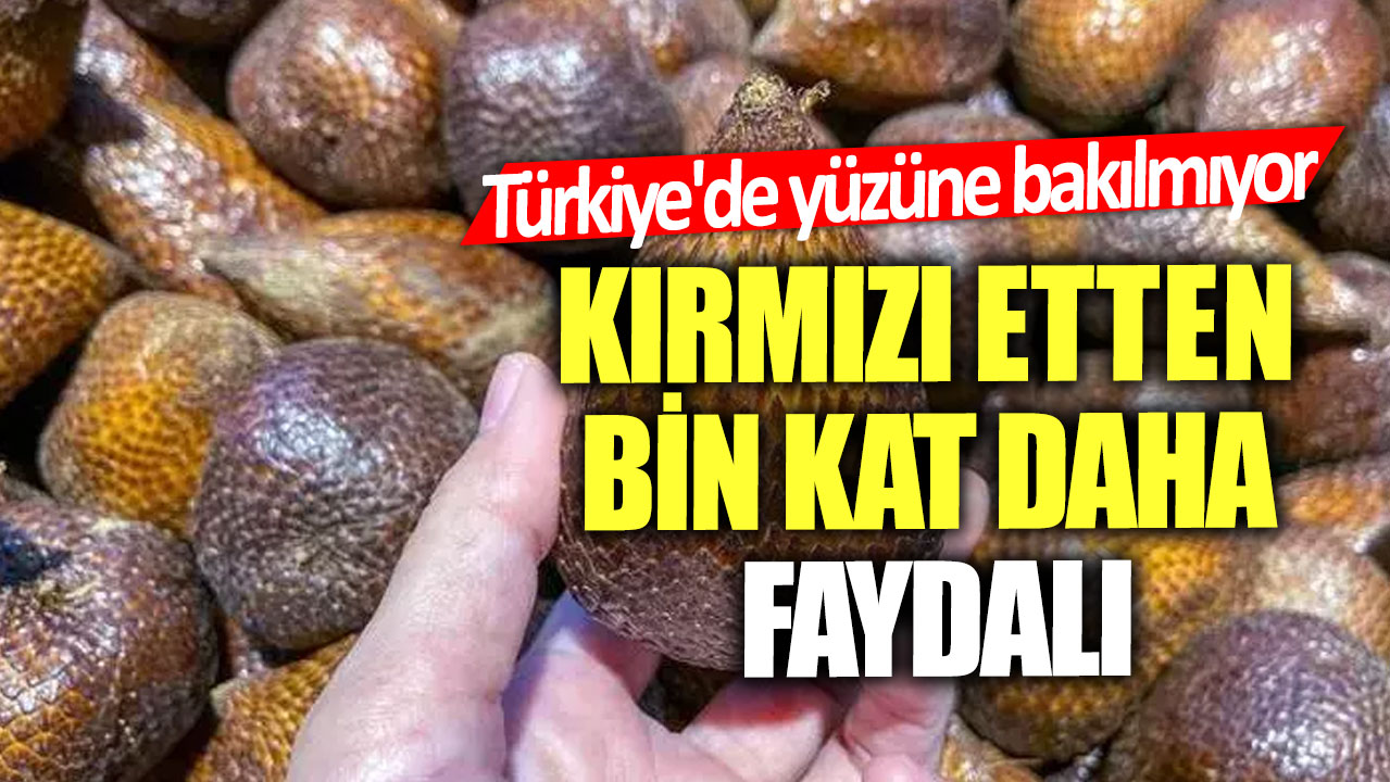 Türkiye'de yüzüne bakılmıyor! Kırmızı etten bin kat daha faydalı