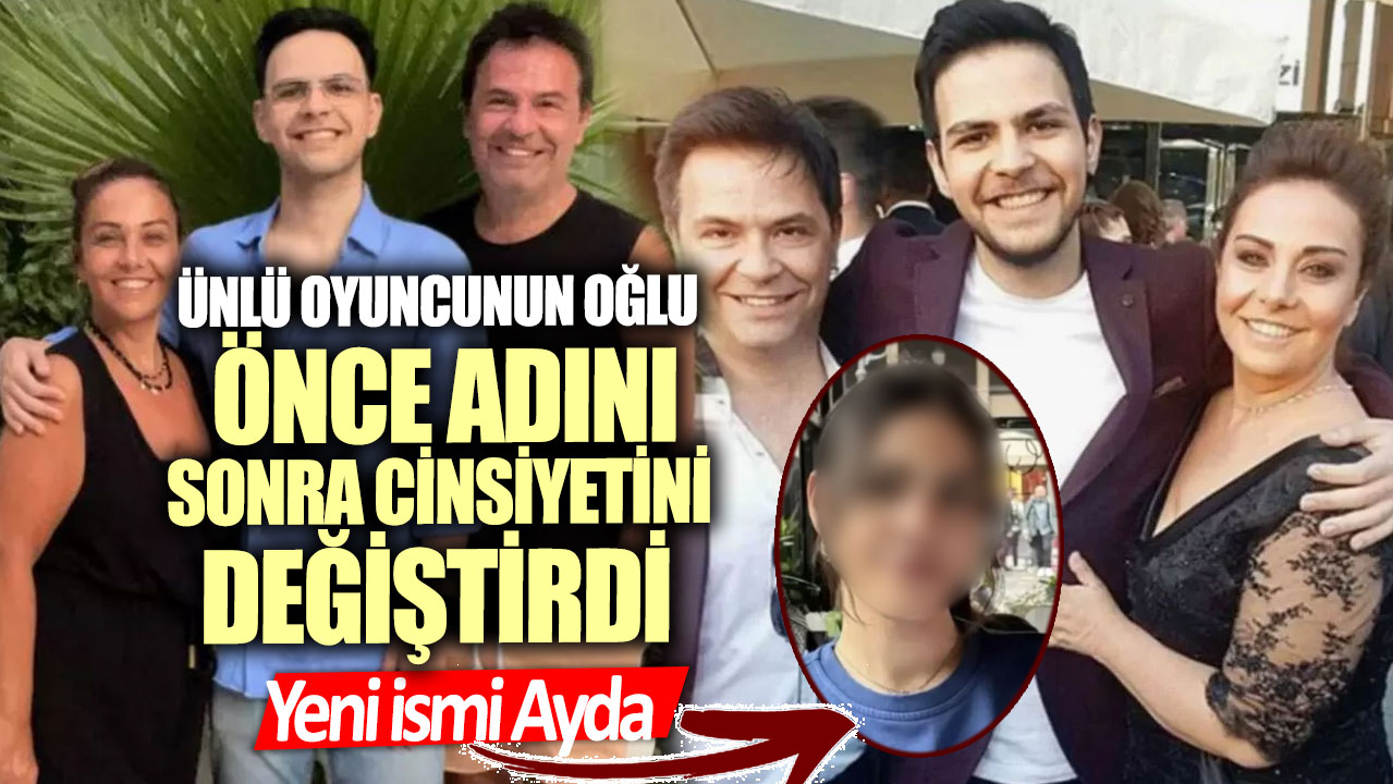 Ünlü oyuncu Çiçek Dilligil'in oğlu önce adını sonra cinsiyetini değiştirdi! Yeni adı Ayda