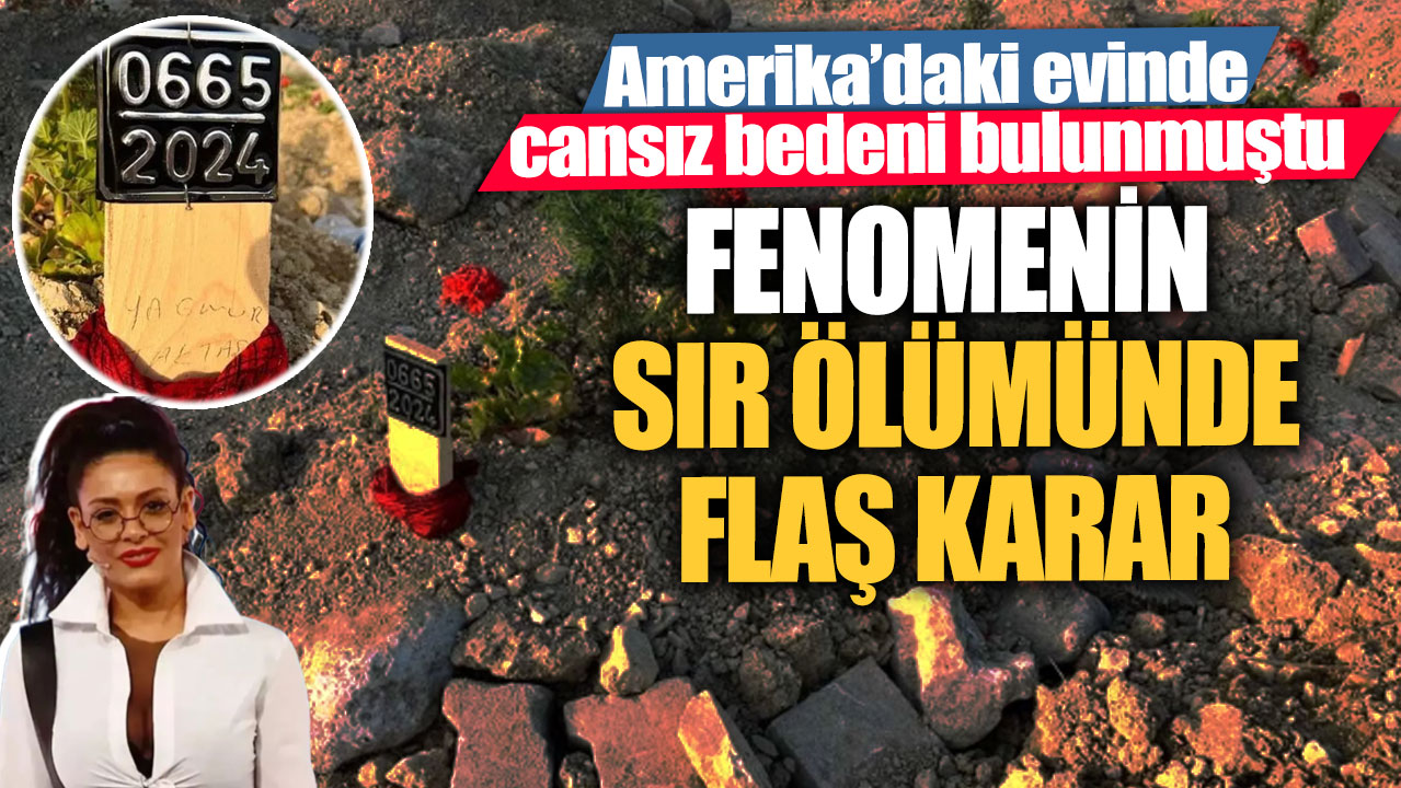 Yağmur Taktaş’ın sır ölümünde flaş karar