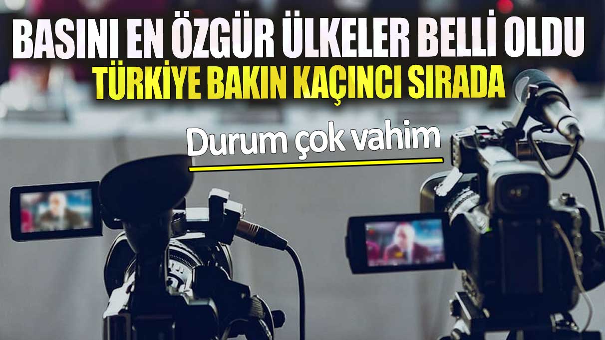 Basını en özgür ülkeler belli oldu Türkiye bakın kaçıncı sırada! Durum çok vahim