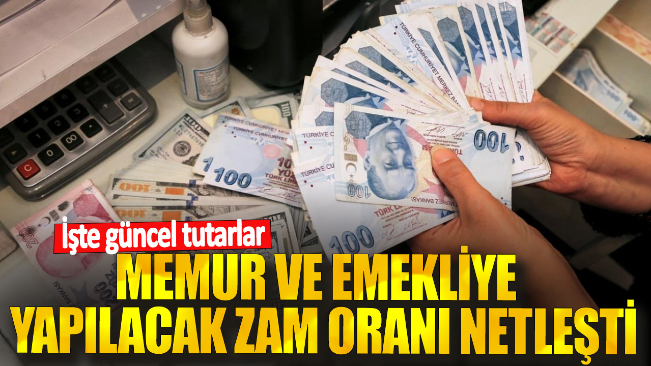 Memur ve emekliye yapılacak zam oranı netleşti! İşte güncel tutarlar