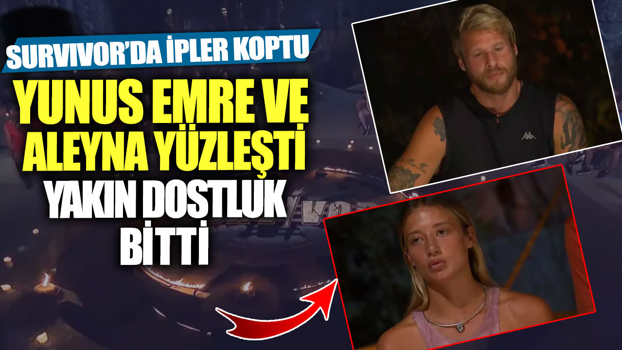 Survivor’da ipler koptu! Yunus Emre ve Aleyna yüzleşti yakın dostluk bitti