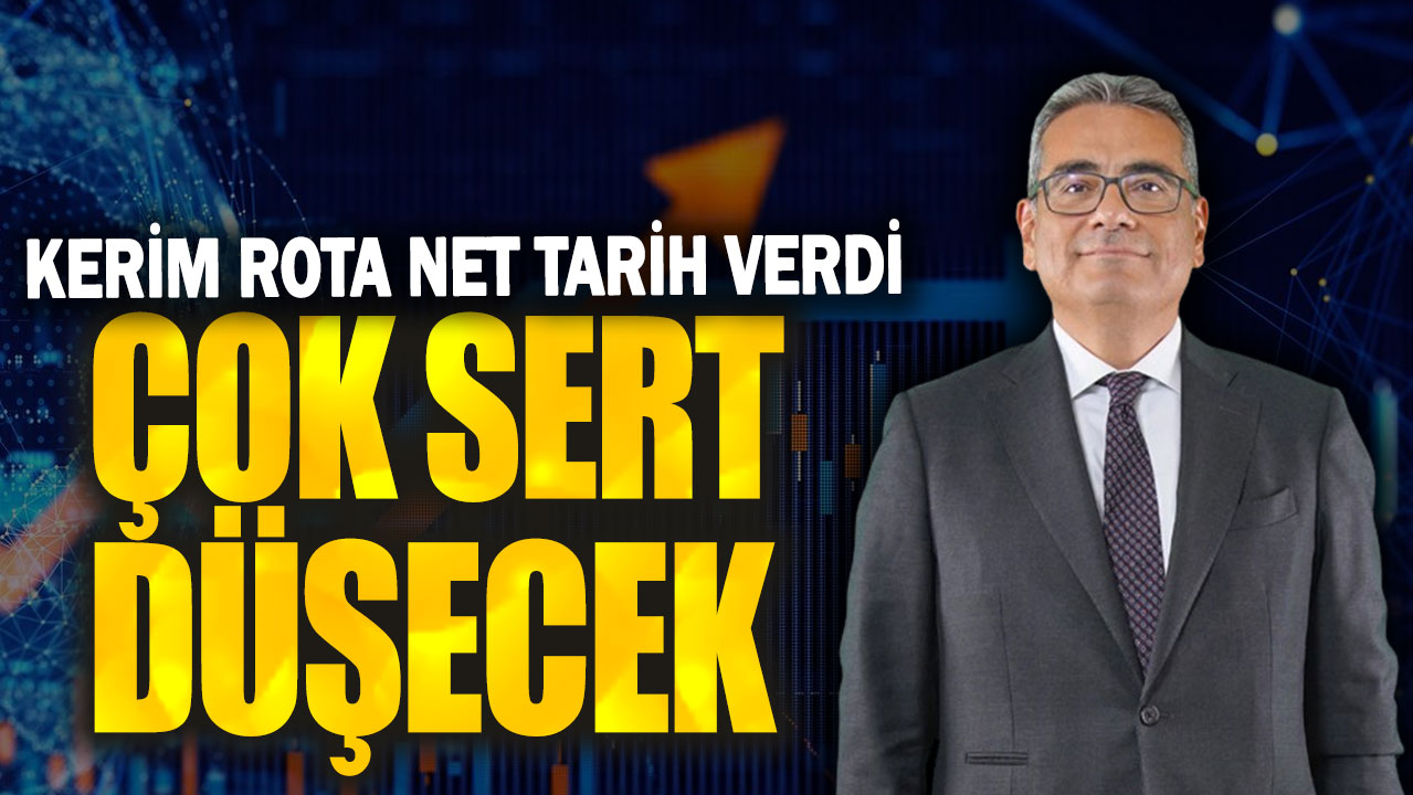 Kerim Rota: Çok sert düşecek