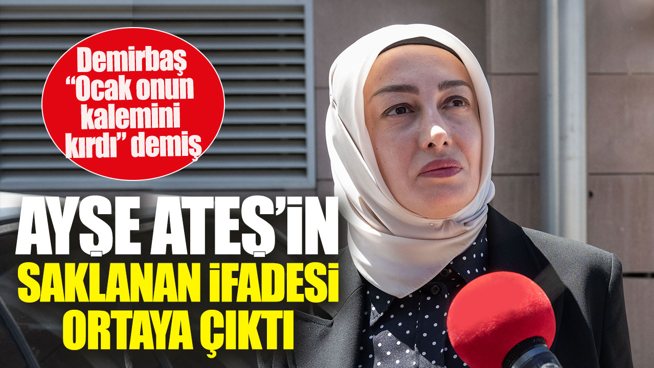 Son dakika… Sinan Ateş’in eşi Ayşe Ateş’in ifadesi ortaya çıktı