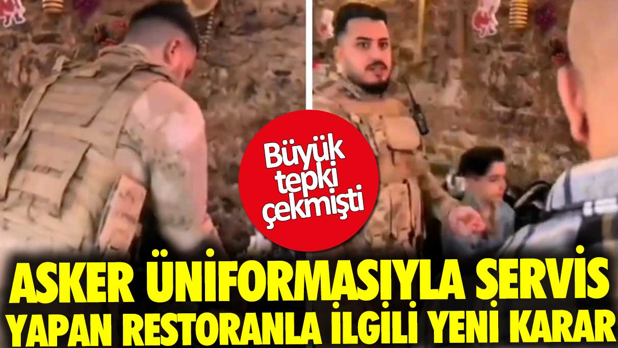 Asker üniformasıyla servis yapan restoranın işletme belgesi iptal edildi