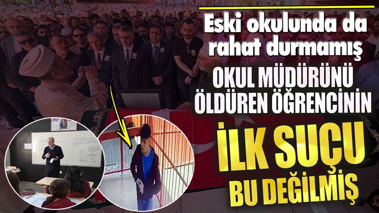 Okul müdürü İbrahim Oktugan’ öldüren öğrencinin ilk suçu bu değilmiş