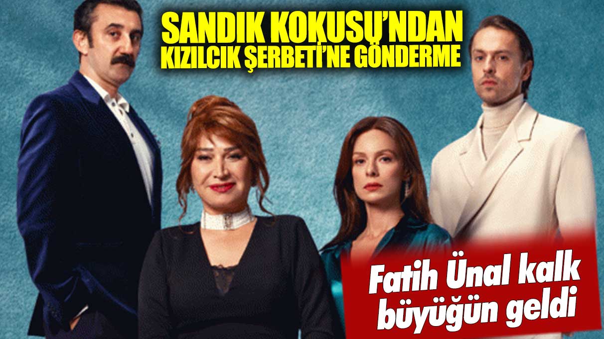 Sandık Kokusu'ndan Kızılcık Şerbeti'ne olay gönderme