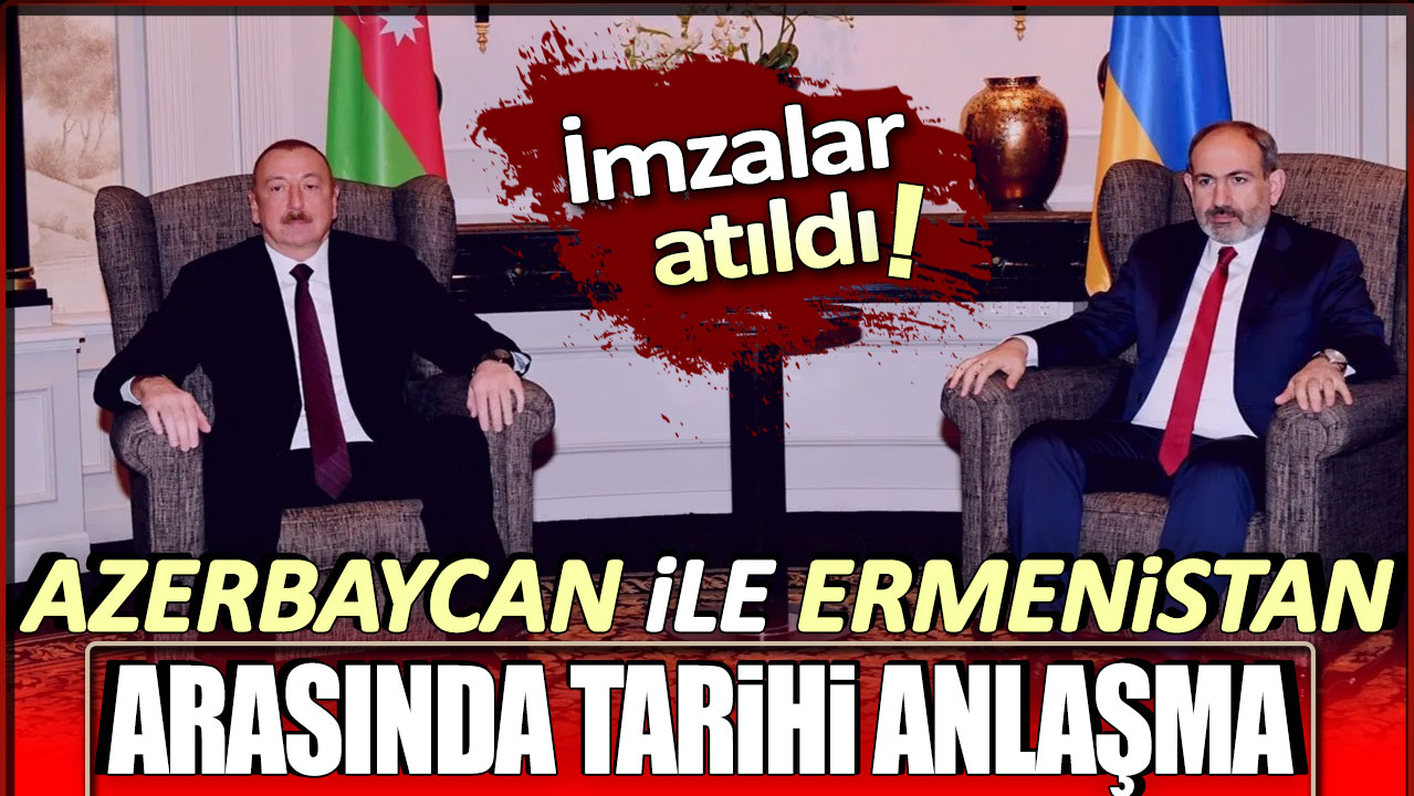 Azerbaycan ile Ermenistan arasında tarihi anlaşma: O köyler iade edilecek!