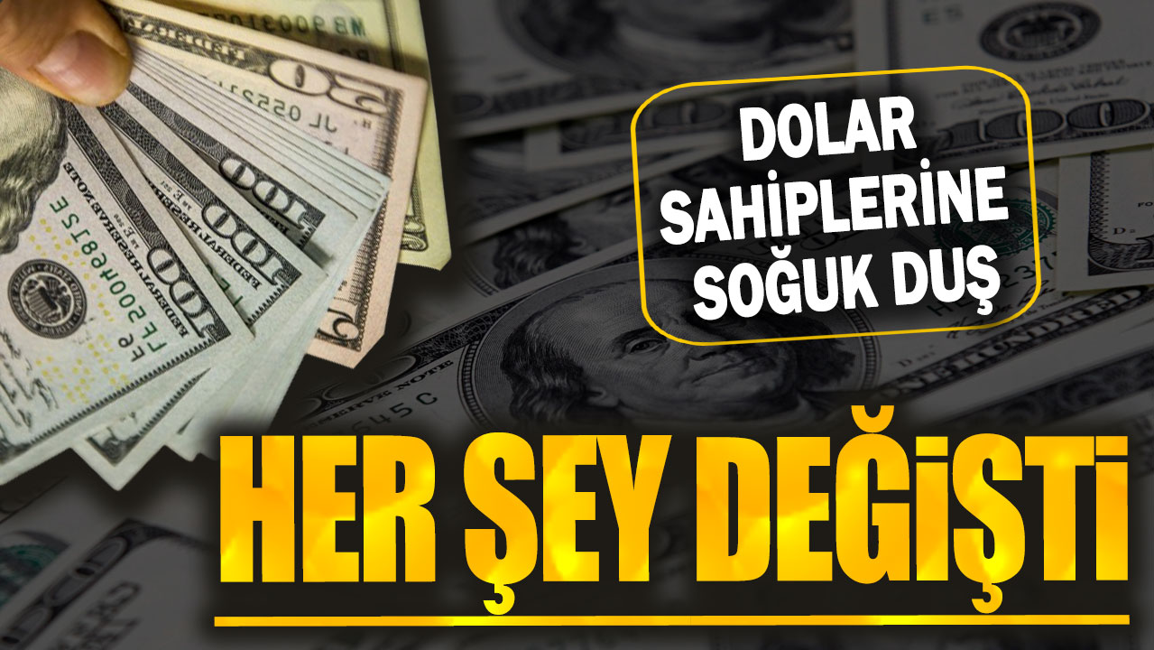 Dolar sahiplerine soğuk duş: Her şey değişti