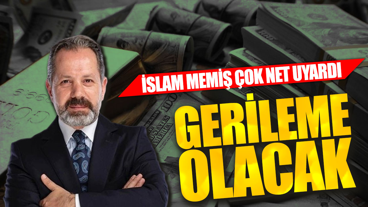 İslam Memiş çok net uyardı! Büyük gerileme olacak