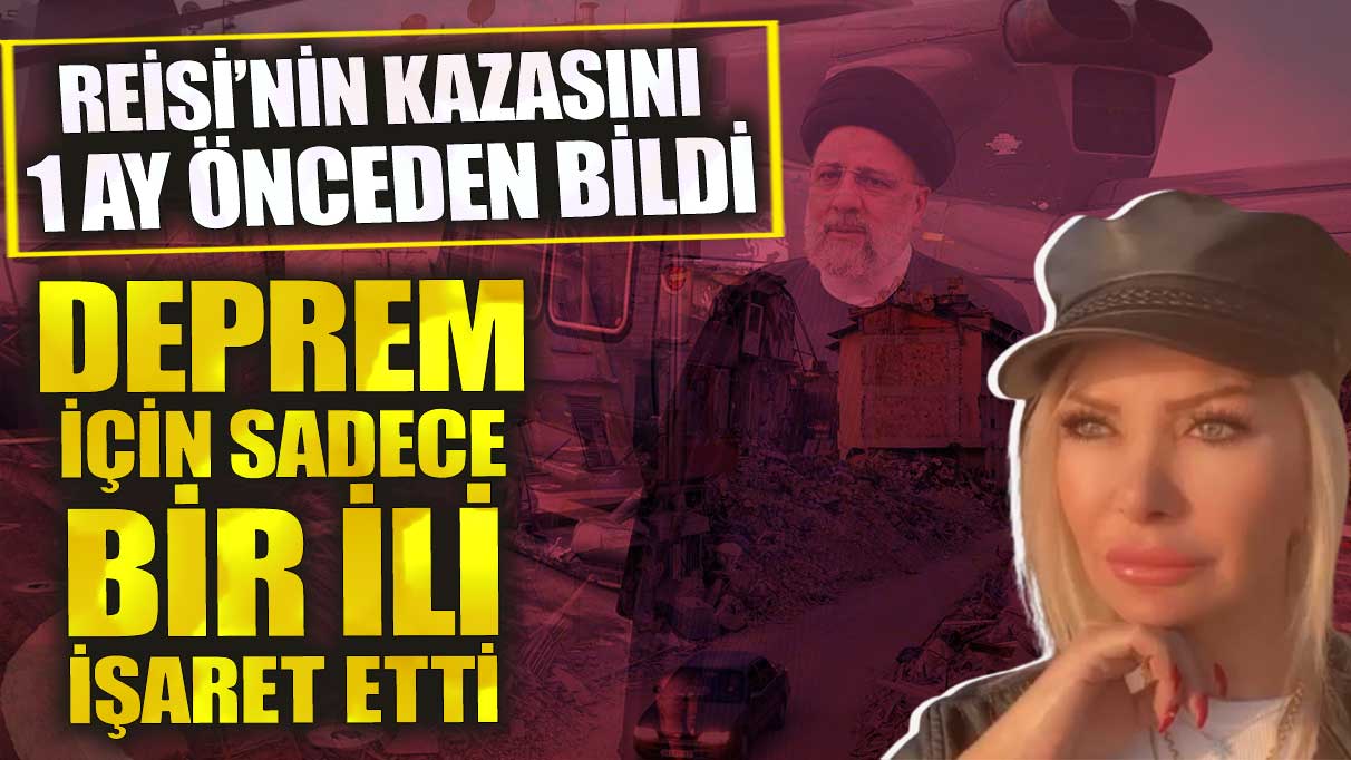 Reisi’nin kazasını 1 ay önceden bildi! Yasemin Koca deprem için tek bir ili işaret etti