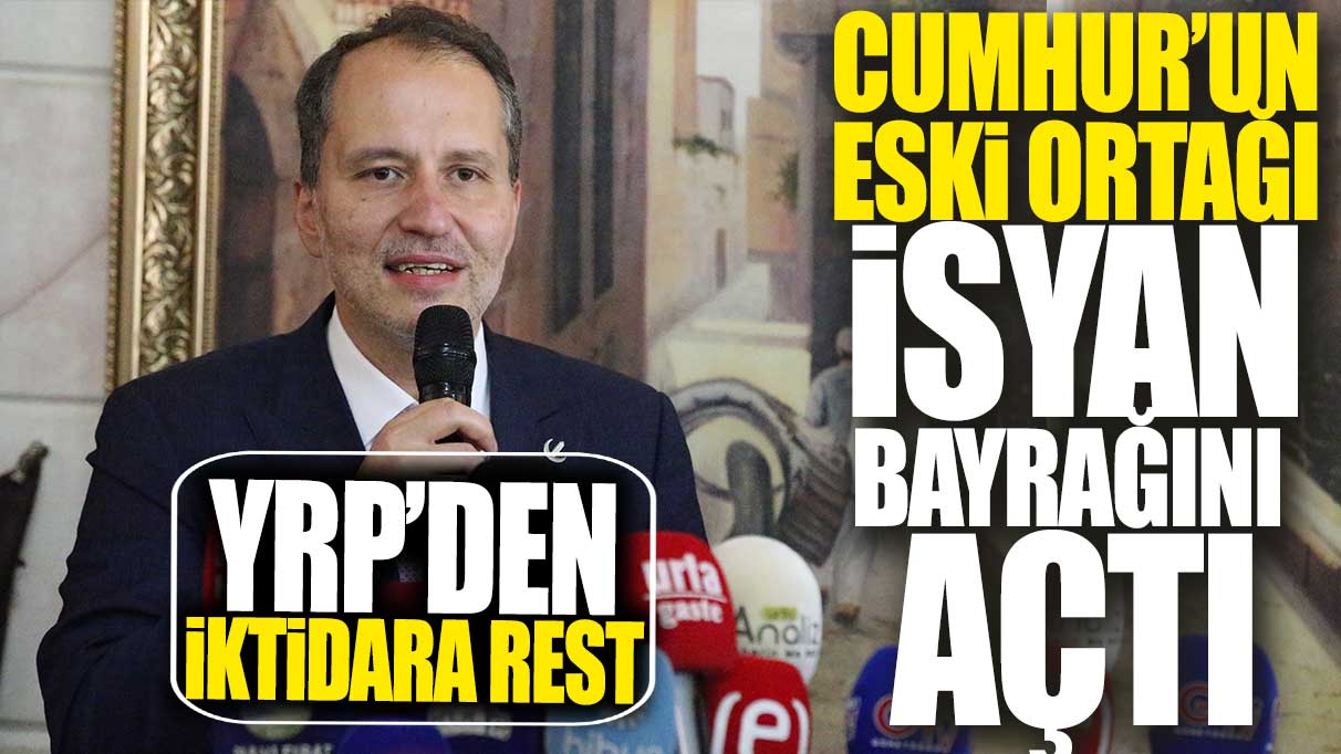 Cumhur'un eski ortağı Erbakan isyan bayrağını açtı! YRP'den ikditara rest