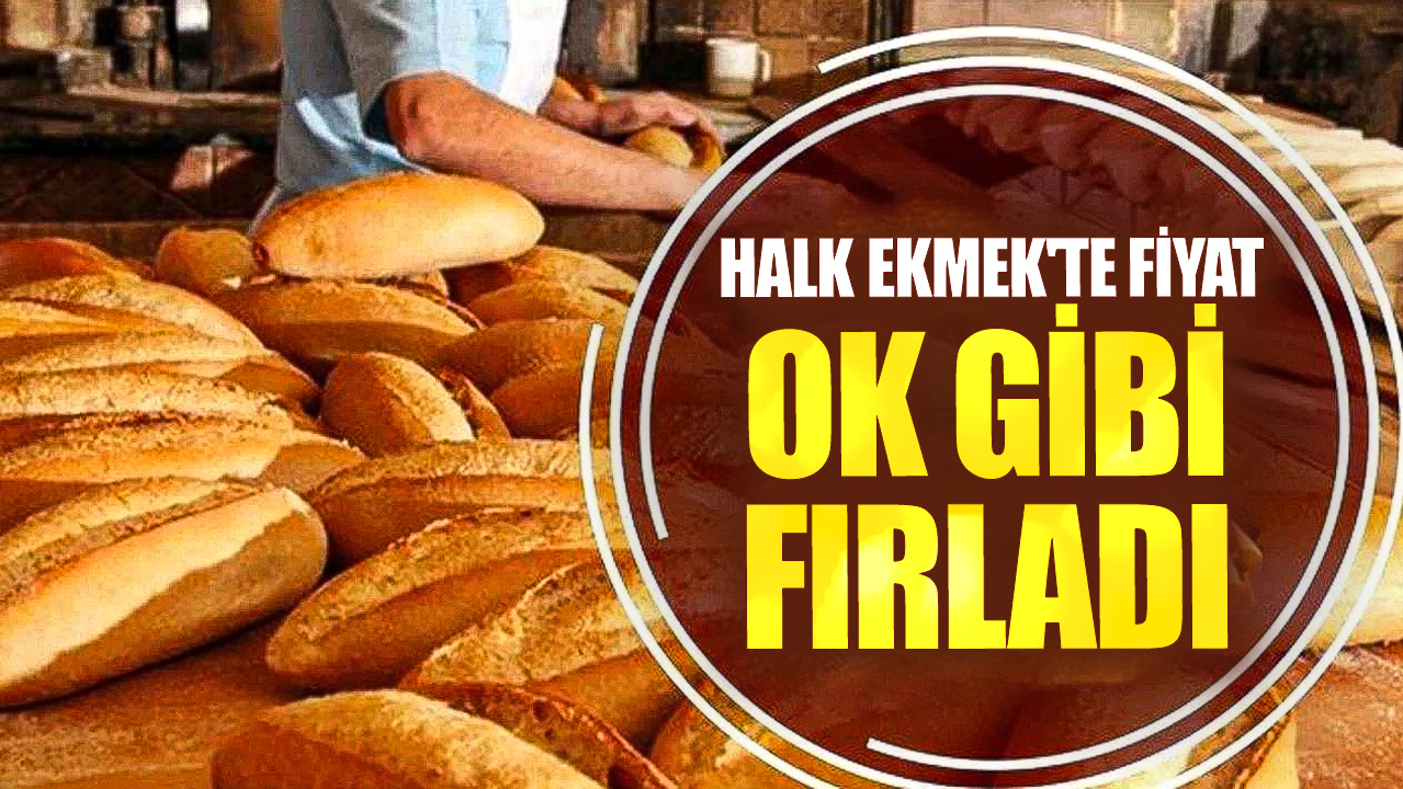 Halk Ekmek'te fiyat ok gibi fırladı