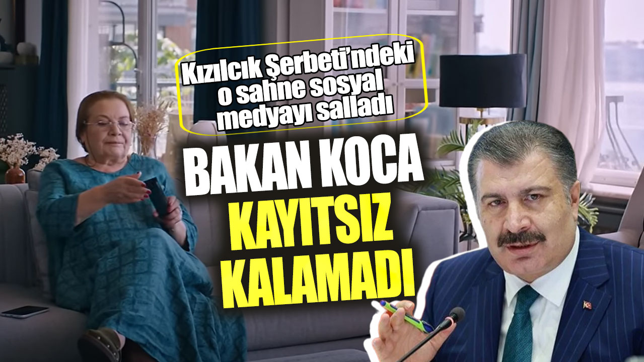 Kızılcık Şerbeti’ndeki o sahne sosyal medyayı salladı! Bakan Koca kayıtsız kalamadı