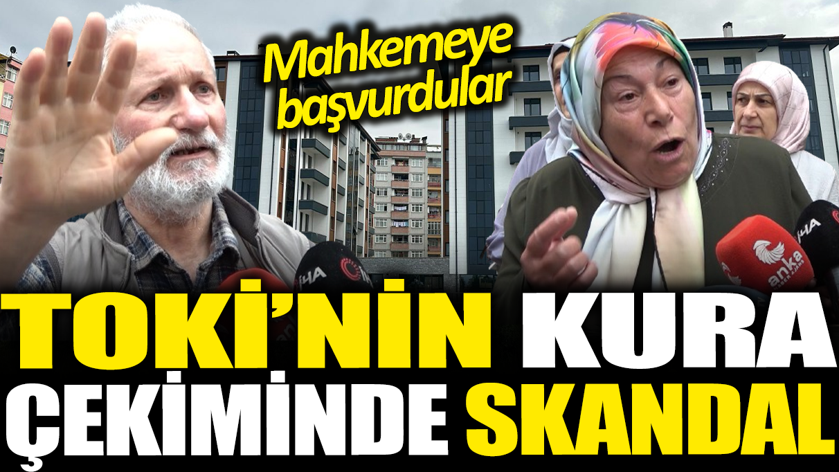 TOKİ'nin kura çekiminde skandal: Mahkemeye başvurdular