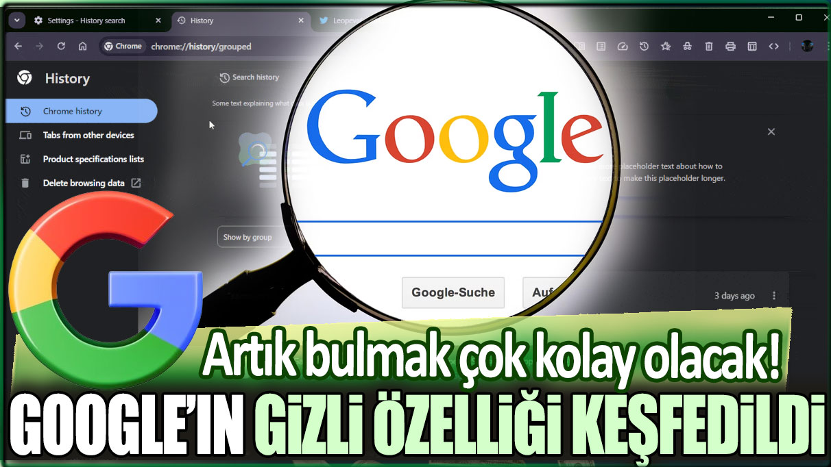 Google Chrome'un gizli özelliği keşfedildi: Artık bulmak çok kolay olacak