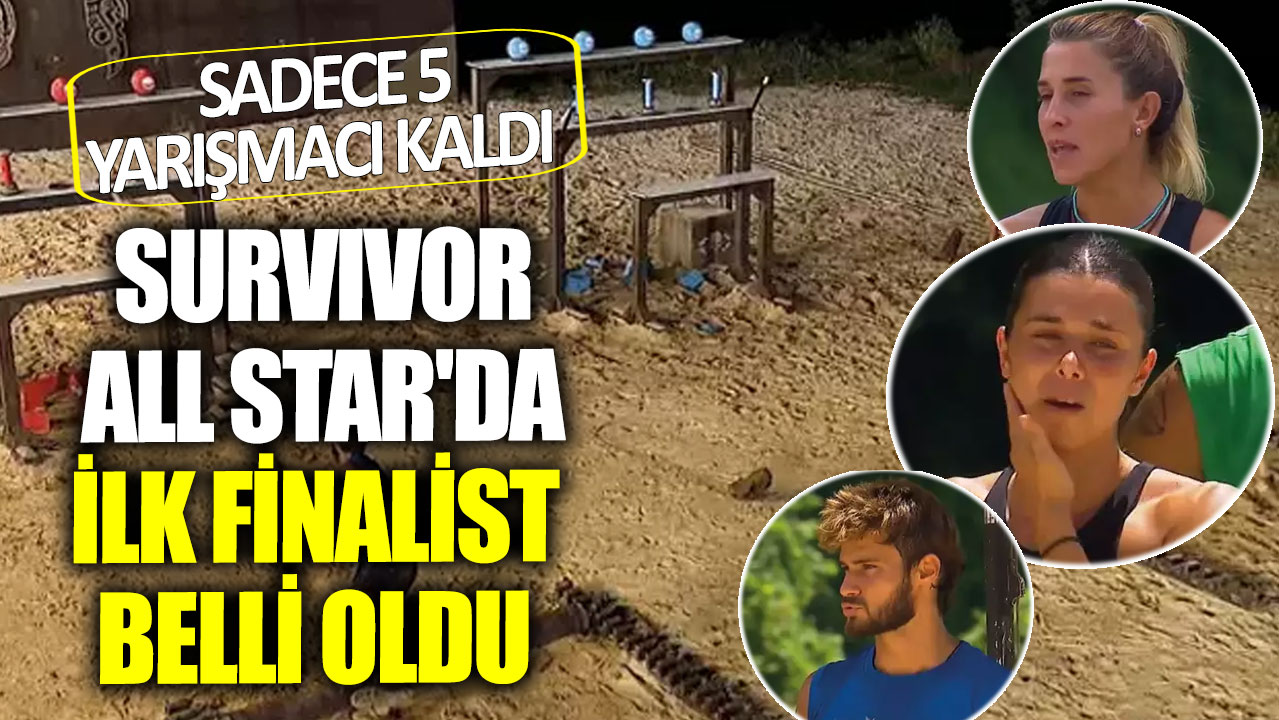 Survivor All Star'da ilk finalist belli oldu! Sadece 5 yarışmacı kaldı