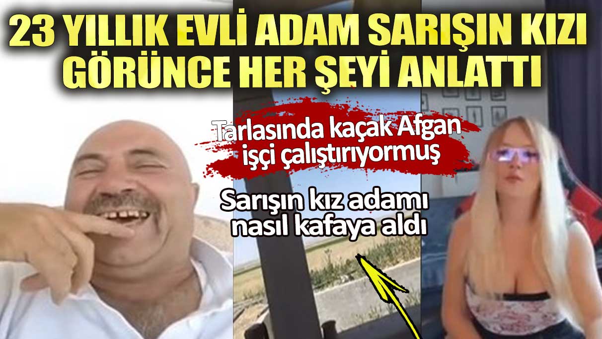 23 yıllık evli adam sarışın kızı görünce her şeyi anlattı