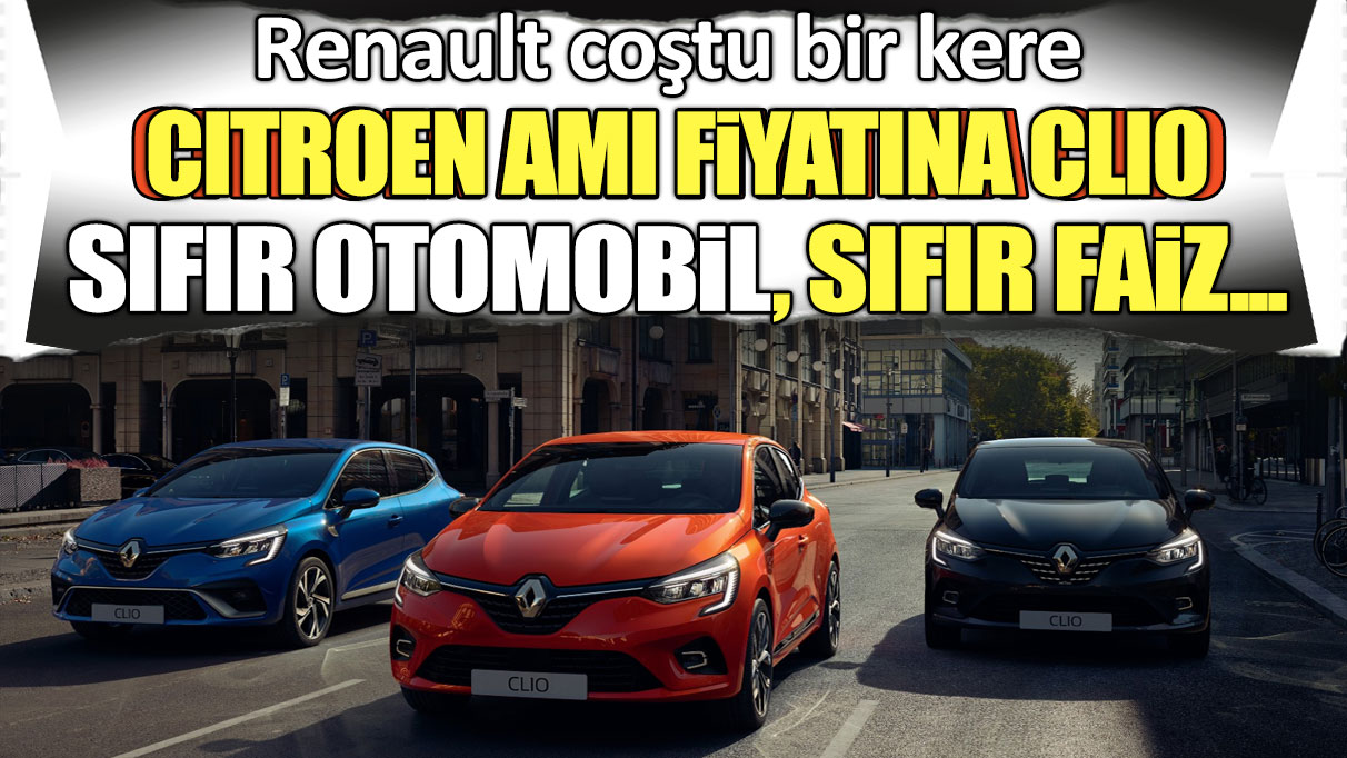 Renault fiyatları yere çakıldı. Sıfır otomobil sıfır faiz