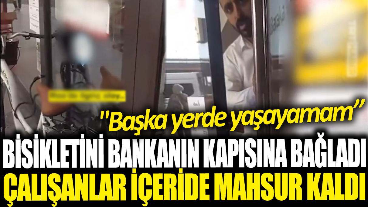 Yer: Rize! Bisikletini bankanın kapısına bağladı... Çalışanlar içeride mahsur kaldı