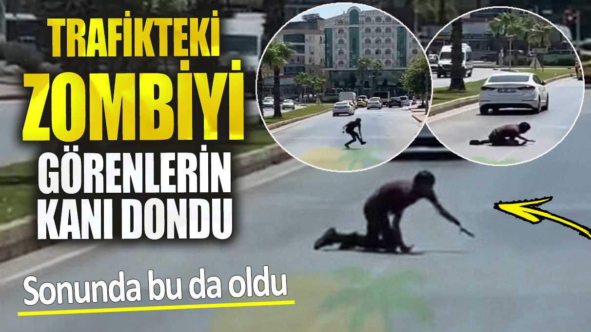 Trafikteki zombiyi görenlerin kanı dondu. Sonunda bu da oldu