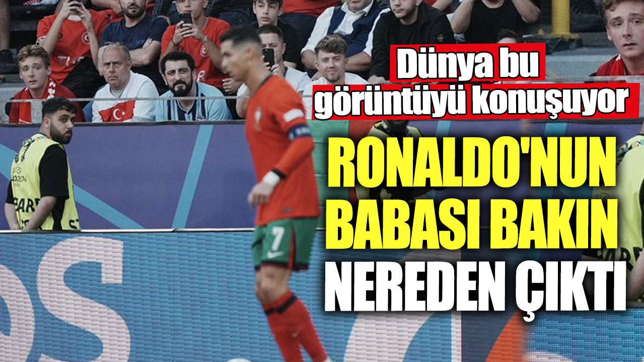 Ronaldo'nun babası bakın nereden çıktı. Dünya bu görüntüyü konuşuyor