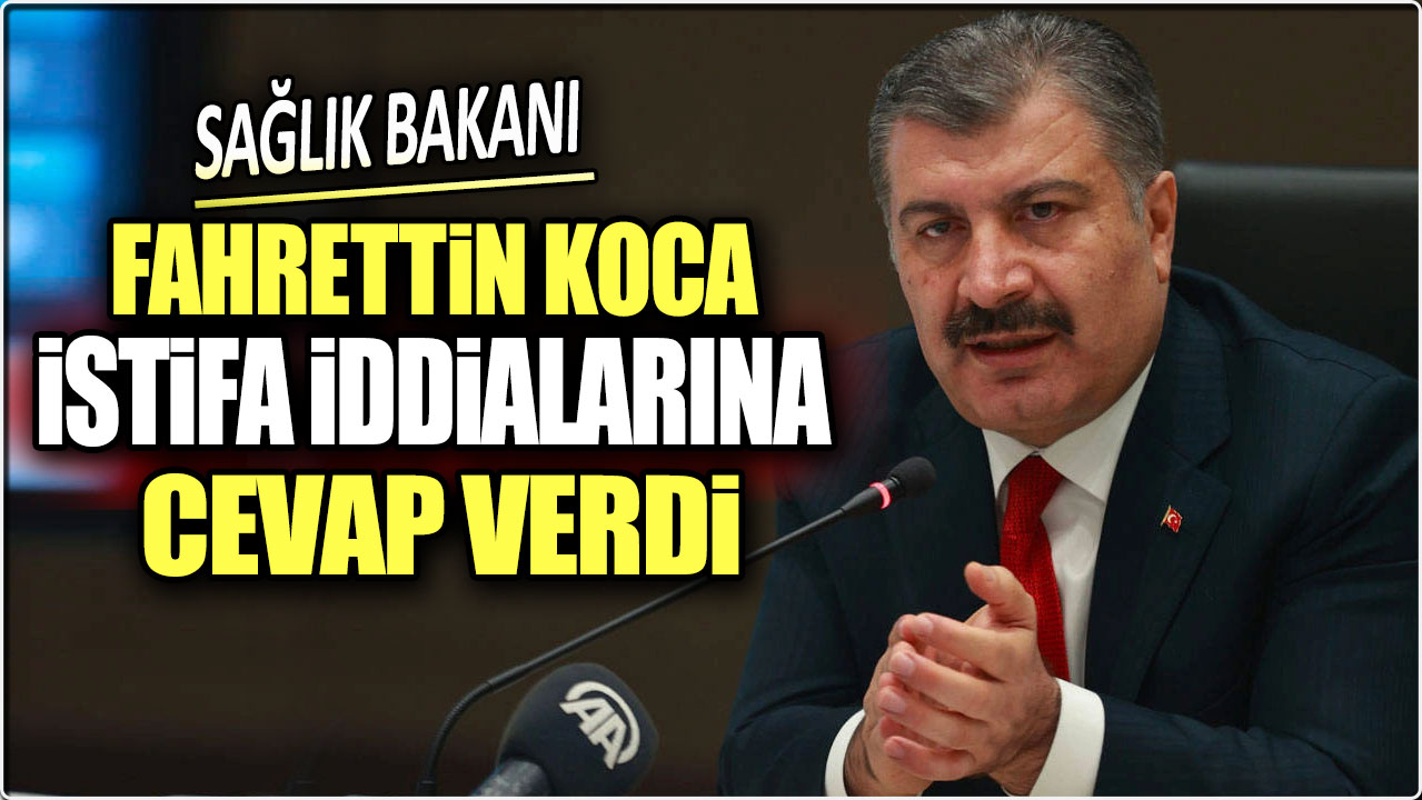 Fahrettin Koca istifa iddialarına cevap verdi