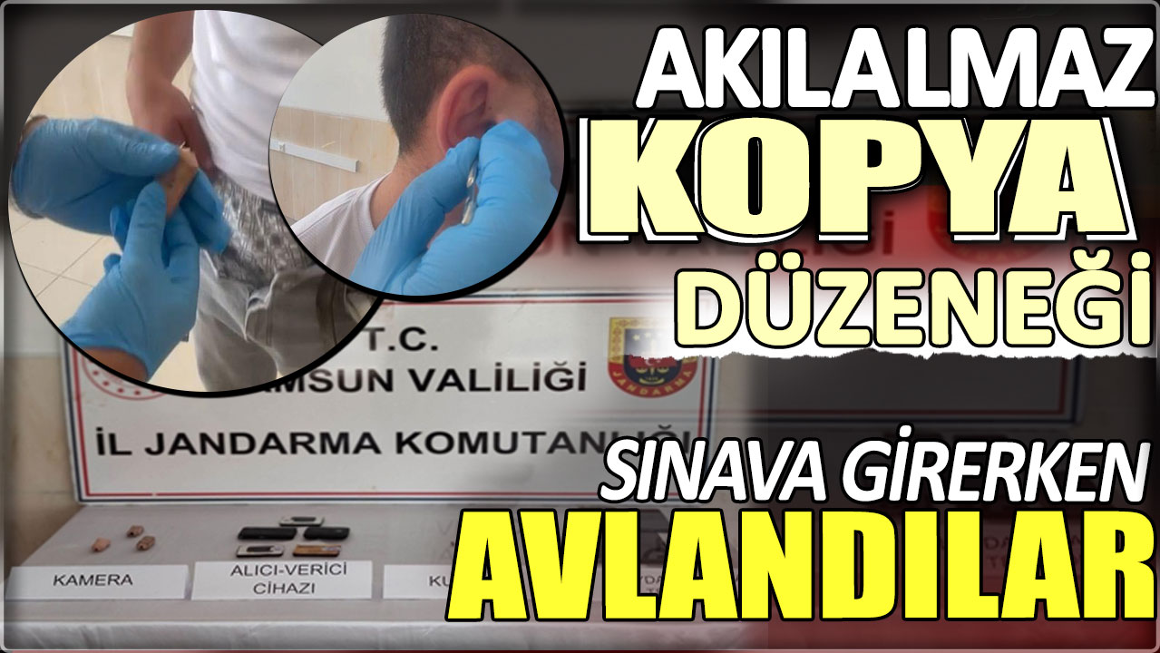 Ehliyet sınavına girerken avlandılar. Akıl almaz kopya düzeneği