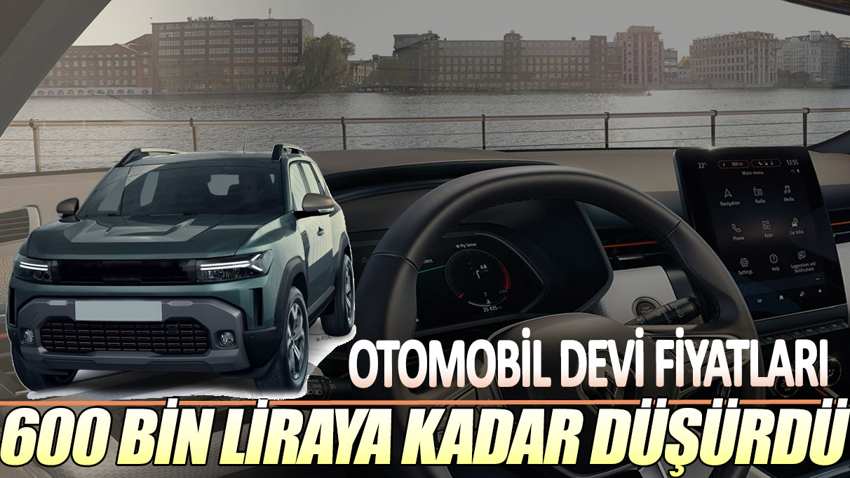 Otomobil devi fiyatları 600 bin liraya kadar indirdi