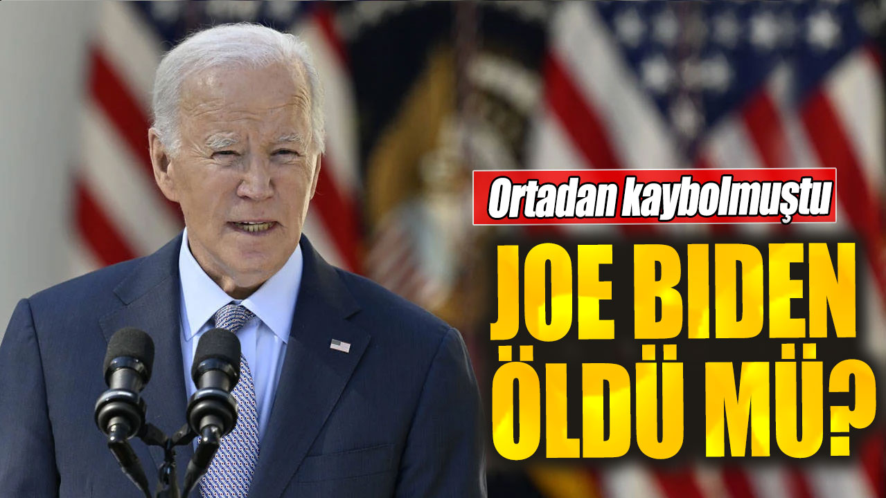 Joe Biden öldü mü? Ortadan kaybolmuştu