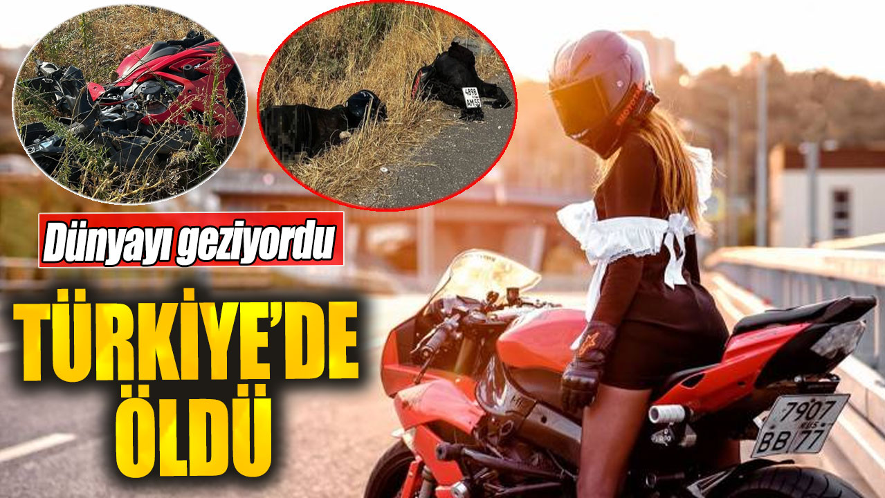 Rus fenomen motosikletiyle dünyayı geziyordu. Türkiye’de öldü