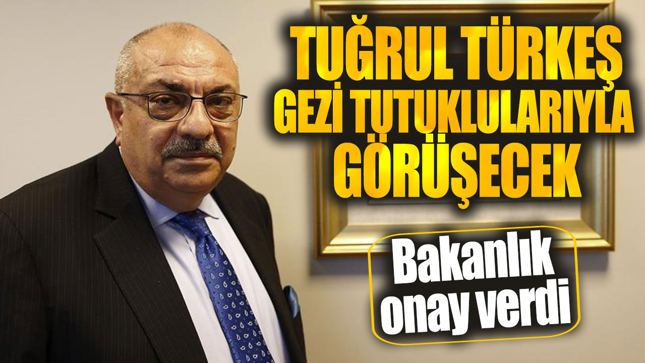 Son dakika... Tuğrul Türkeş Gezi tutuklularıyla görüşecek. Onay verildi